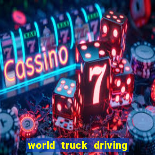 world truck driving simulator tudo desbloqueado